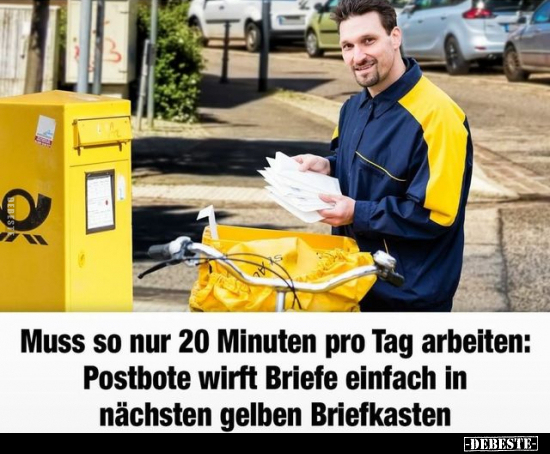 Muss so nur 20 Minuten pro Tag arbeiten: Postbote wirft.. - Lustige Bilder | DEBESTE.de