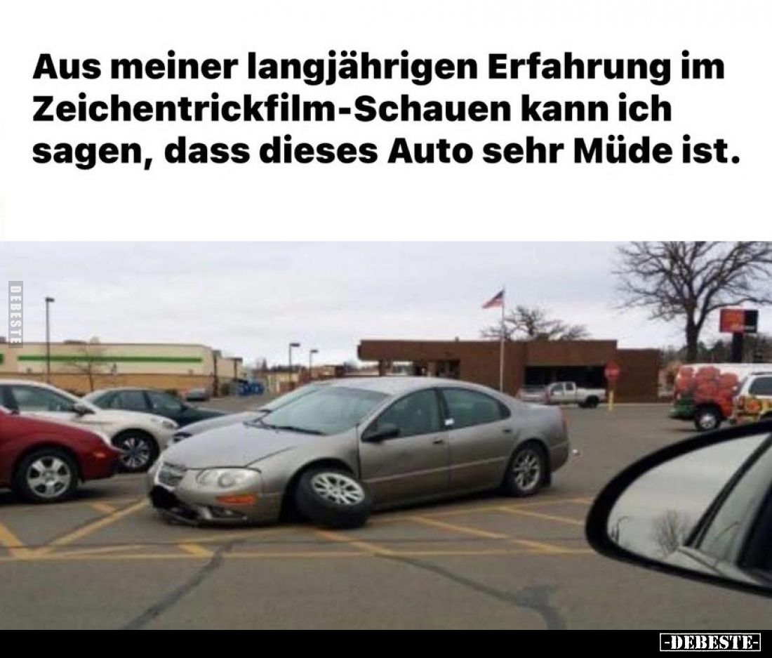 Aus meiner langjährigen Erfahrung im Zeichentrickfilm-Schauen kann ich sagen, dass dieses Auto sehr Müde ist.