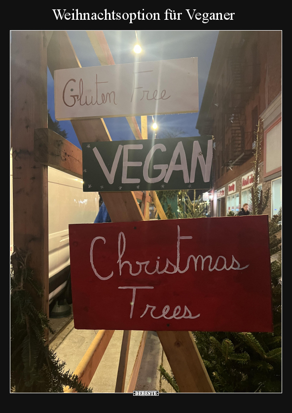 Weihnachtsoption für Veganer.. - Lustige Bilder | DEBESTE.de