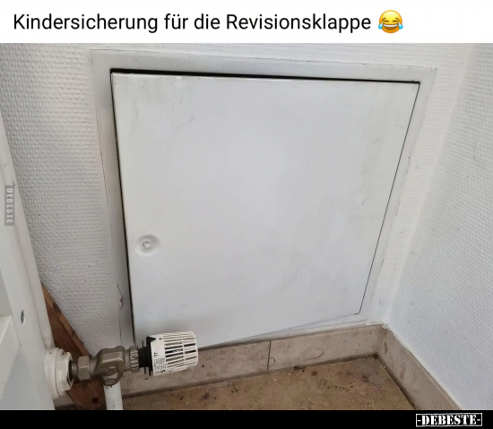 Kindersicherung für die Revisionsklappe.. - Lustige Bilder | DEBESTE.de