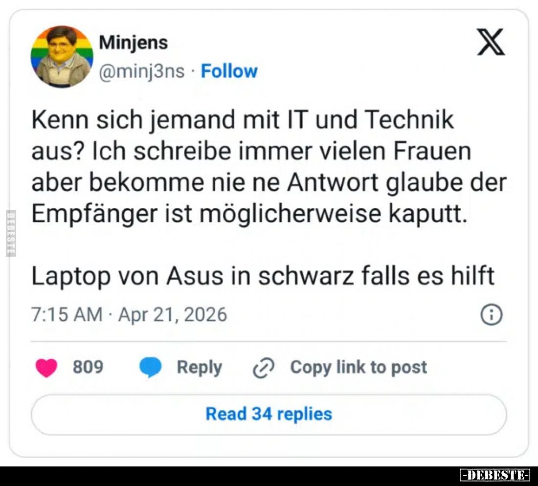 Kenn sich jemand mit IT und Technik aus? Ich schreibe immer vielen Frauen aber bekomme nie ne Antwort glaube der Empfänger is...