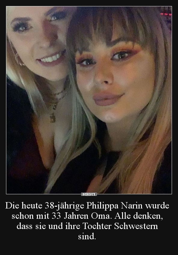 Die heute 38-jährige Philippa Narin wurde schon mit 33..