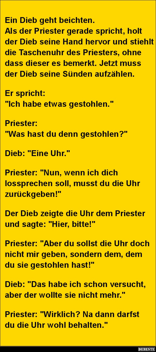 Ein Dieb geht beichten. Als der Priester gerade spricht.. - Lustige Bilder | DEBESTE.de