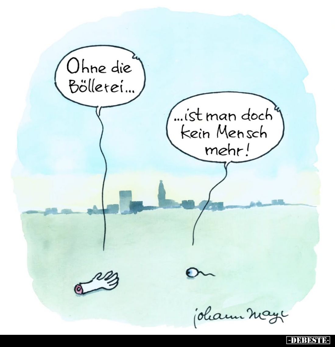 Ohne die Böllerei...
ist man doch kein Mensch mehr!