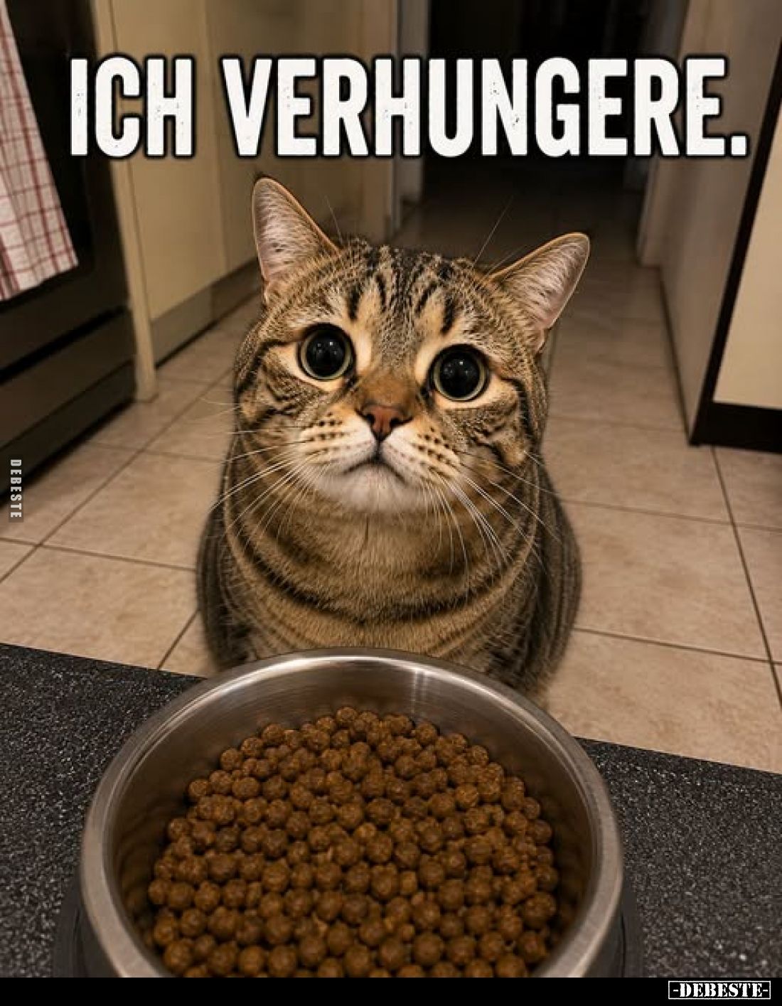 Ich verhungere.