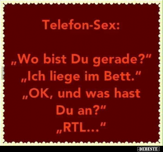 Telefon-S*ex.. - Lustige Bilder | DEBESTE.de