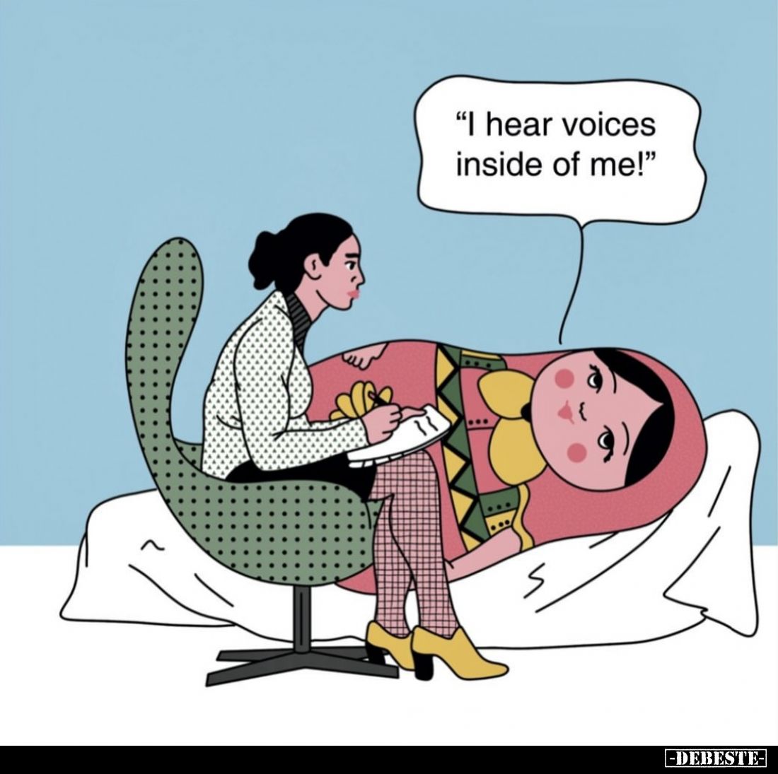 "I hear voices inside of me!"