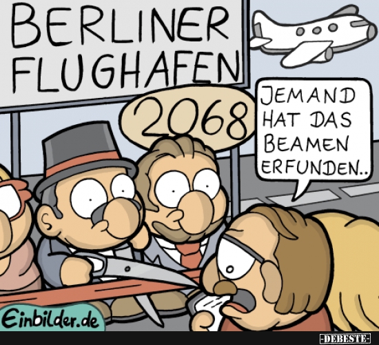 Jemand hat das Beamten erfunden..