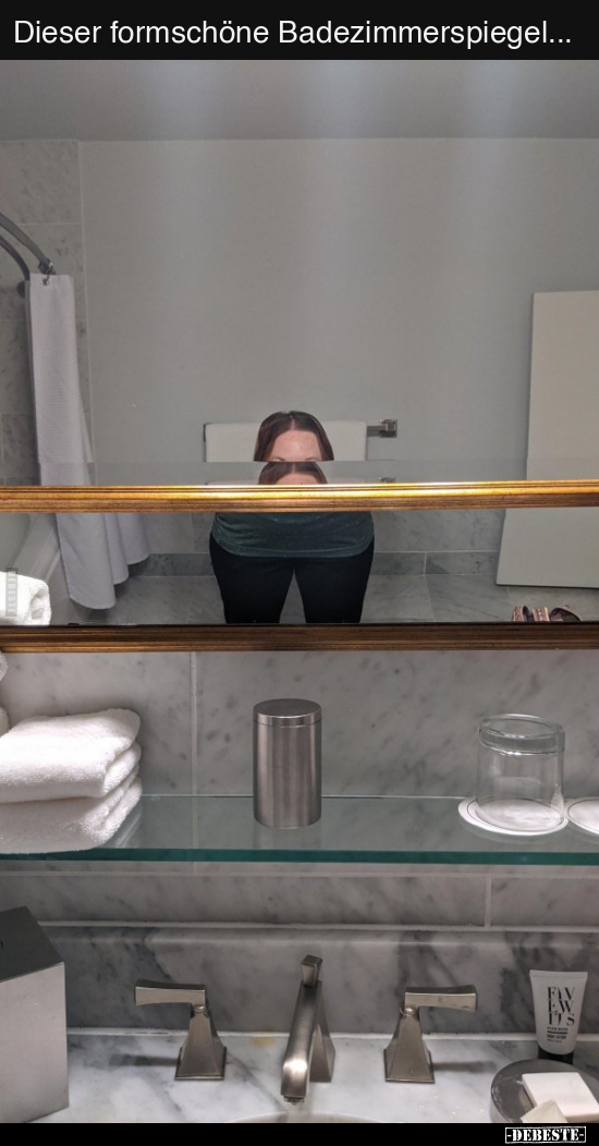Dieser formschöne Badezimmerspiegel... - Lustige Bilder | DEBESTE.de