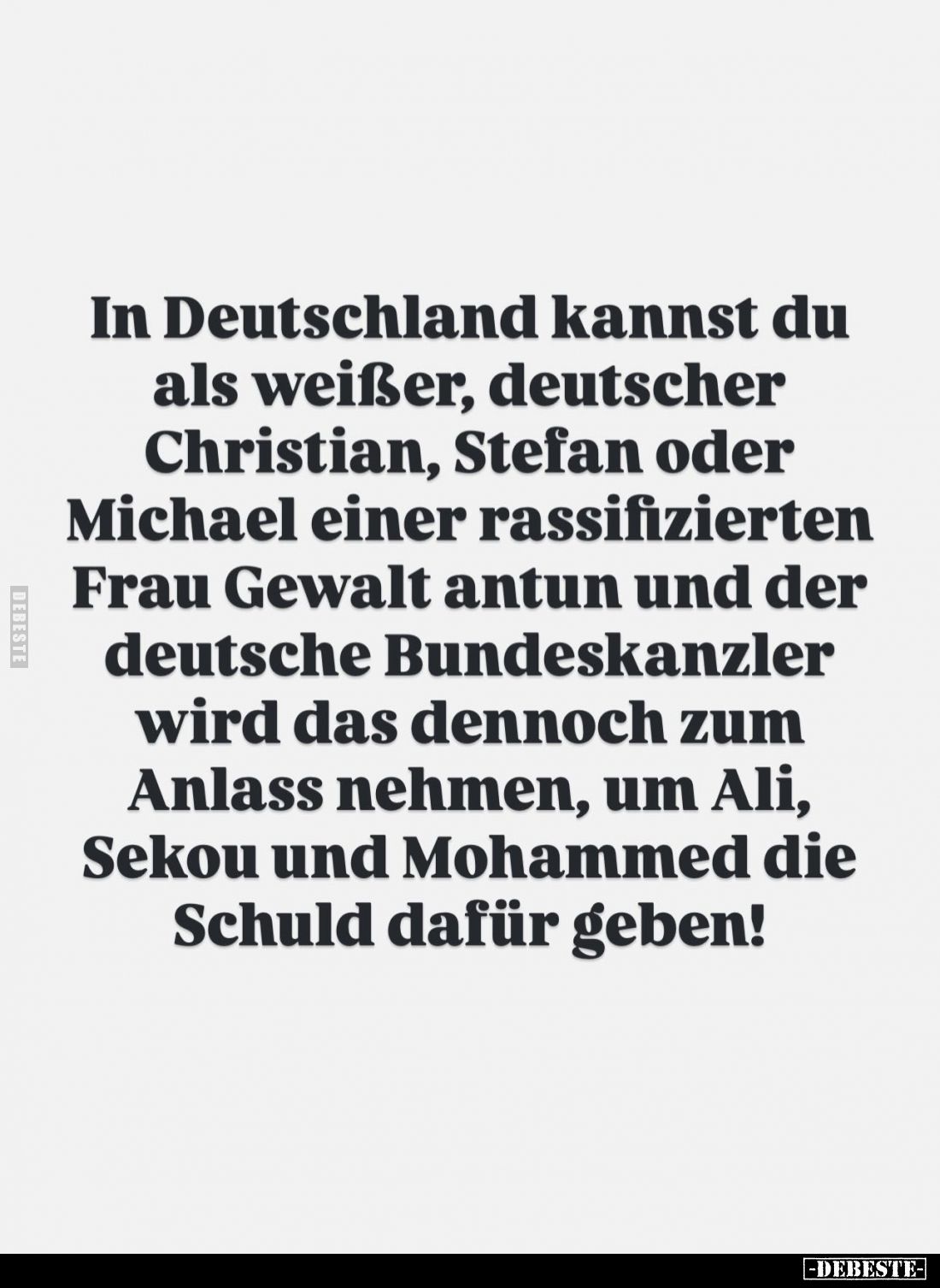 In Deutschland kannst du als weißer, deutscher Christian, Stefan oder Michael einer rassifizierten Frau Gewalt antun und der ...