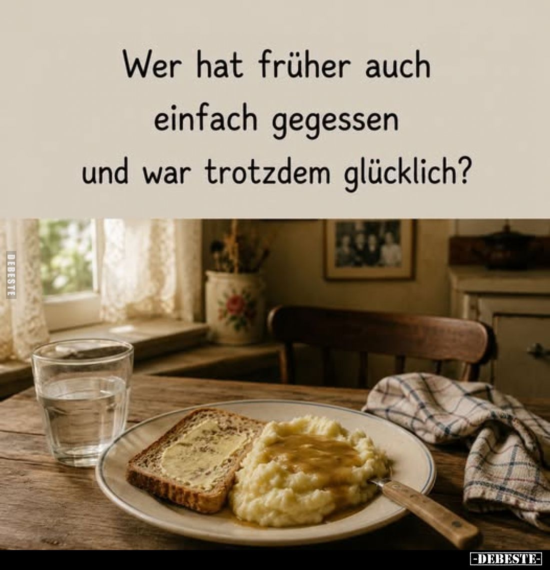 Wer hat früher auch
einfach gegessen und war trotzdem glücklich?