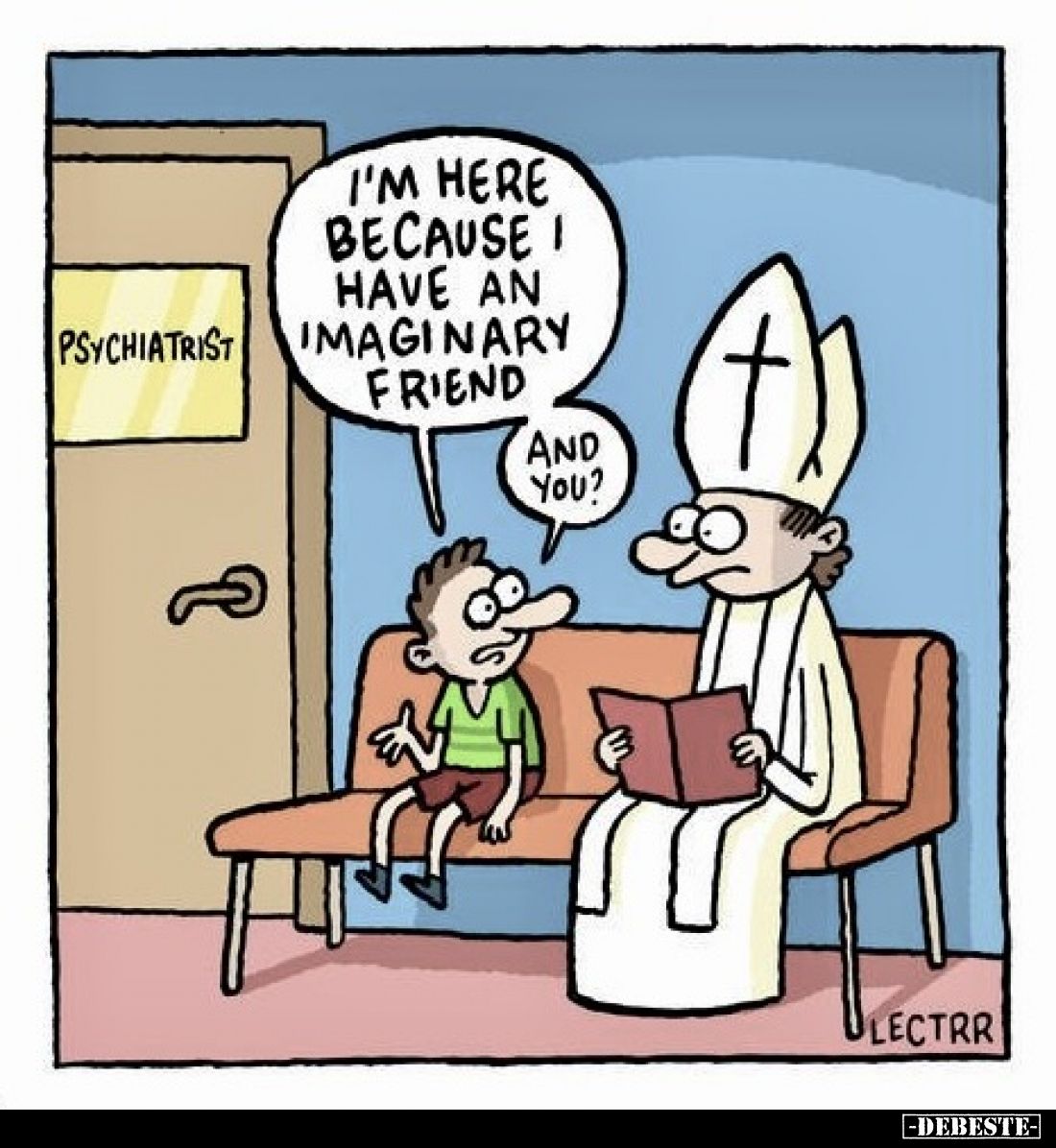 I'm here because I have an imaginary friend. 
And you?