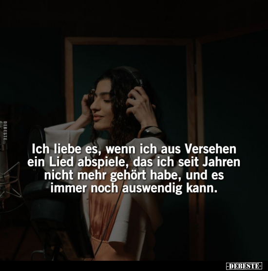 Ich liebe es, wenn ich aus Versehen ein Lied abspiele.. - Lustige Bilder | DEBESTE.de