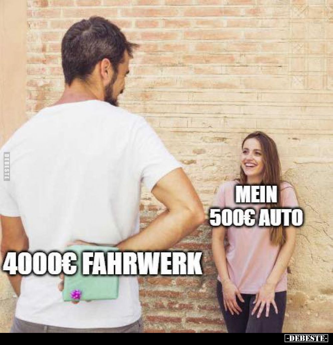 Mein 500€ Auto und
4000€ Fahrwerk.