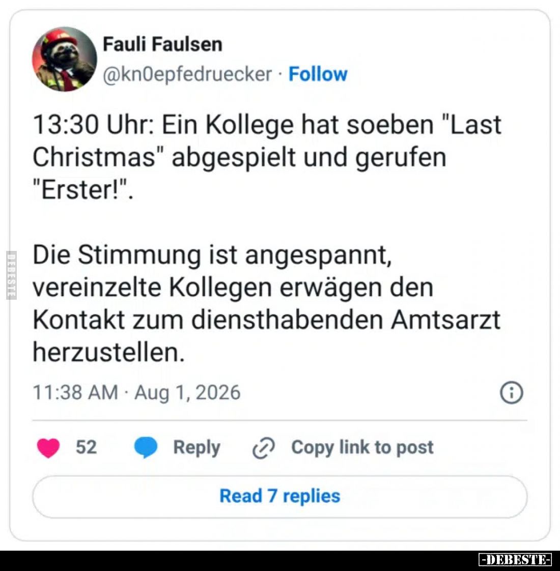 13:30 Uhr: Ein Kollege hat soeben "Last Christmas" abgespielt und gerufen "Erster!".
Die Stimmung ist an...