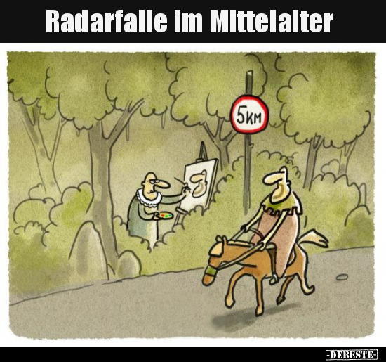 Radarfalle im Mittelalter.. - Lustige Bilder | DEBESTE.de