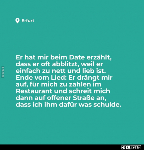 Er hat mir beim Date erzählt.. - Lustige Bilder | DEBESTE.de
