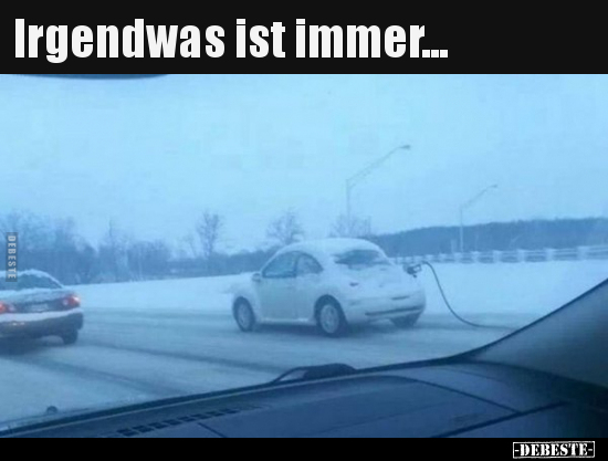 Irgendwas ist immer...