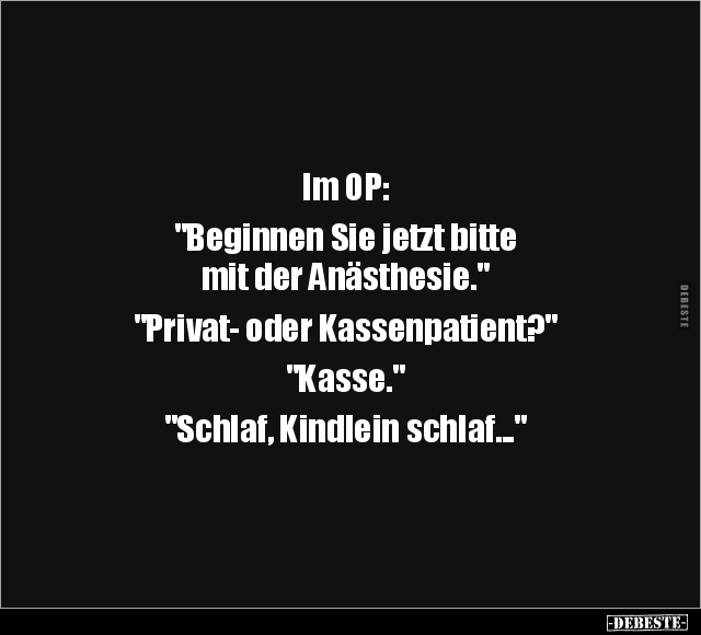 Im OP: "Beginnen Sie jetzt bitte mit der Anästhesie".. - Lustige Bilder | DEBESTE.de