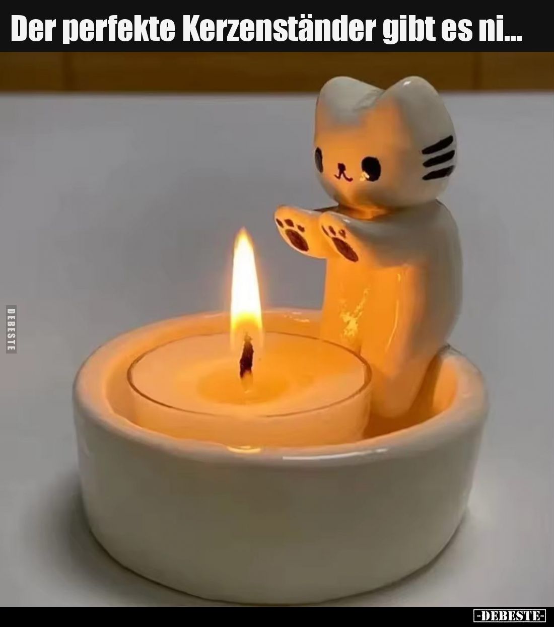 Der perfekte Kerzenständer gibt es nicht...