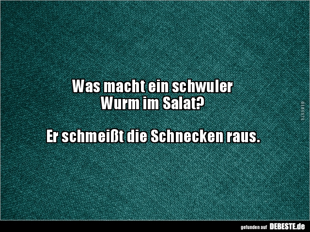 Was macht ein schwuler Wurm im Salat? - Lustige Bilder | DEBESTE.de
