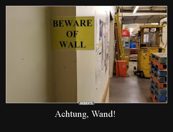 Achtung, Wand! - Lustige Bilder | DEBESTE.de