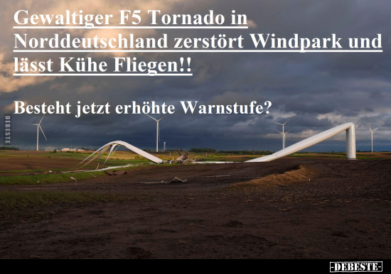 Gewaltiger F5 Tornado in Norddeutschland.. - Lustige Bilder | DEBESTE.de