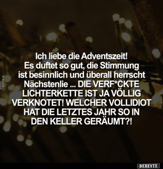 Ich liebe die Adventszeit!.. - Lustige Bilder | DEBESTE.de
