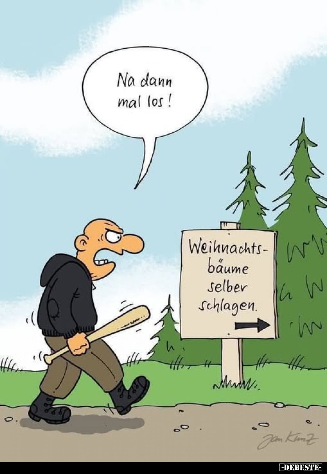 Na dann mal los!
-
Weihnachtsbäume selber schlagen