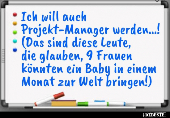 Ich will auch Projekt-Manager werden... - Lustige Bilder | DEBESTE.de