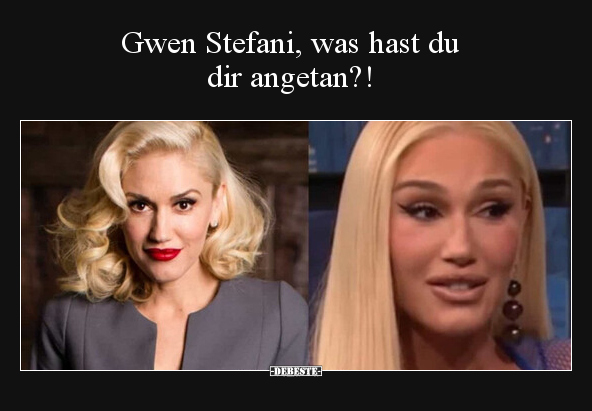 Gwen Stefani, was hast du dir angetan?!.. - Lustige Bilder | DEBESTE.de