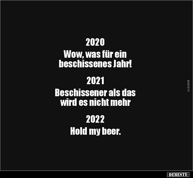 2020 - Wow, was für ein beschissenes Jahr!.. - Lustige Bilder | DEBESTE.de
