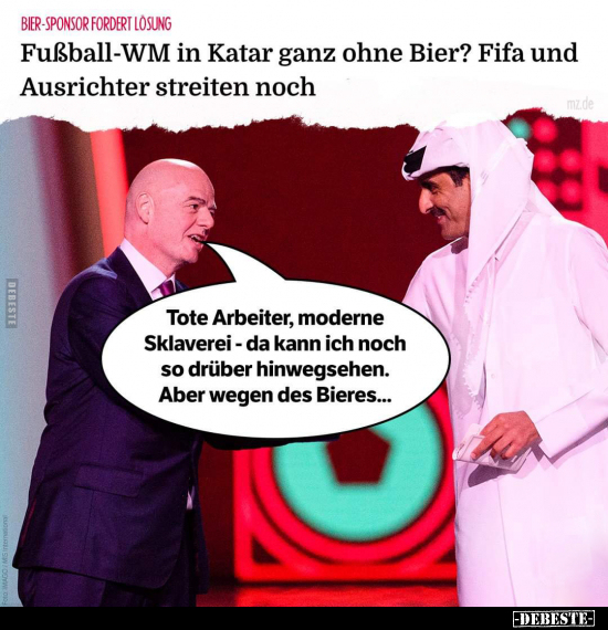 Fußball-WM in Katar ganz ohne Bier? Fifa und Ausrichter.. - Lustige Bilder | DEBESTE.de