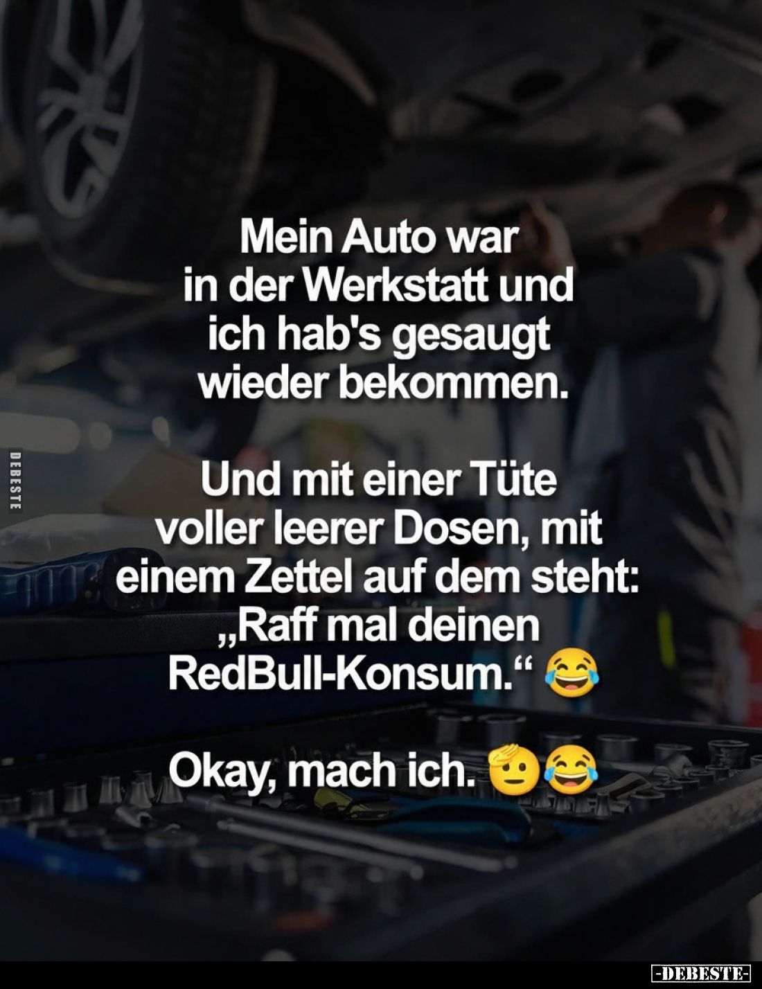 Mein Auto war in der Werkstatt und ich hab's gesaugt wieder.. - Lustige Bilder | DEBESTE.de