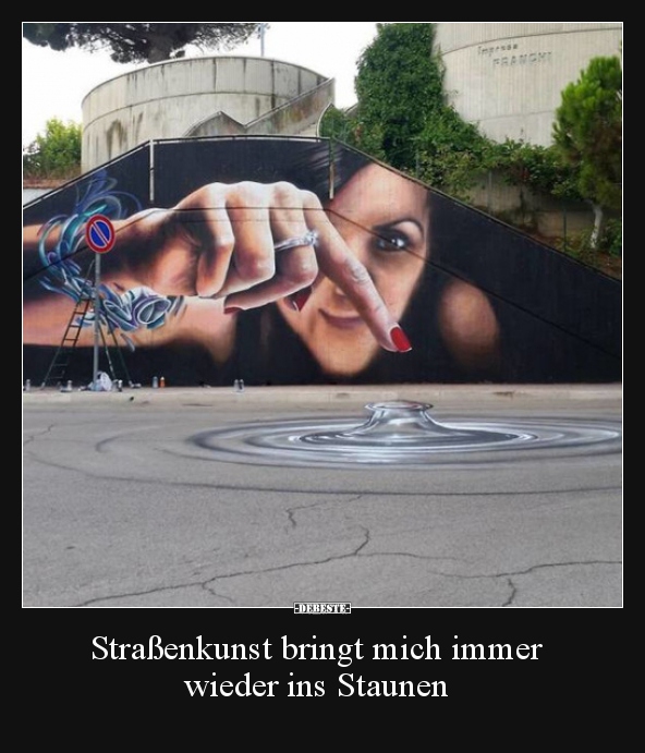 Straßenkunst bringt mich immer wieder ins Staunen.. - Lustige Bilder | DEBESTE.de