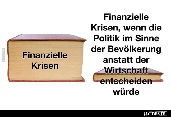 Finanzielle Krisen.. - Lustige Bilder | DEBESTE.de