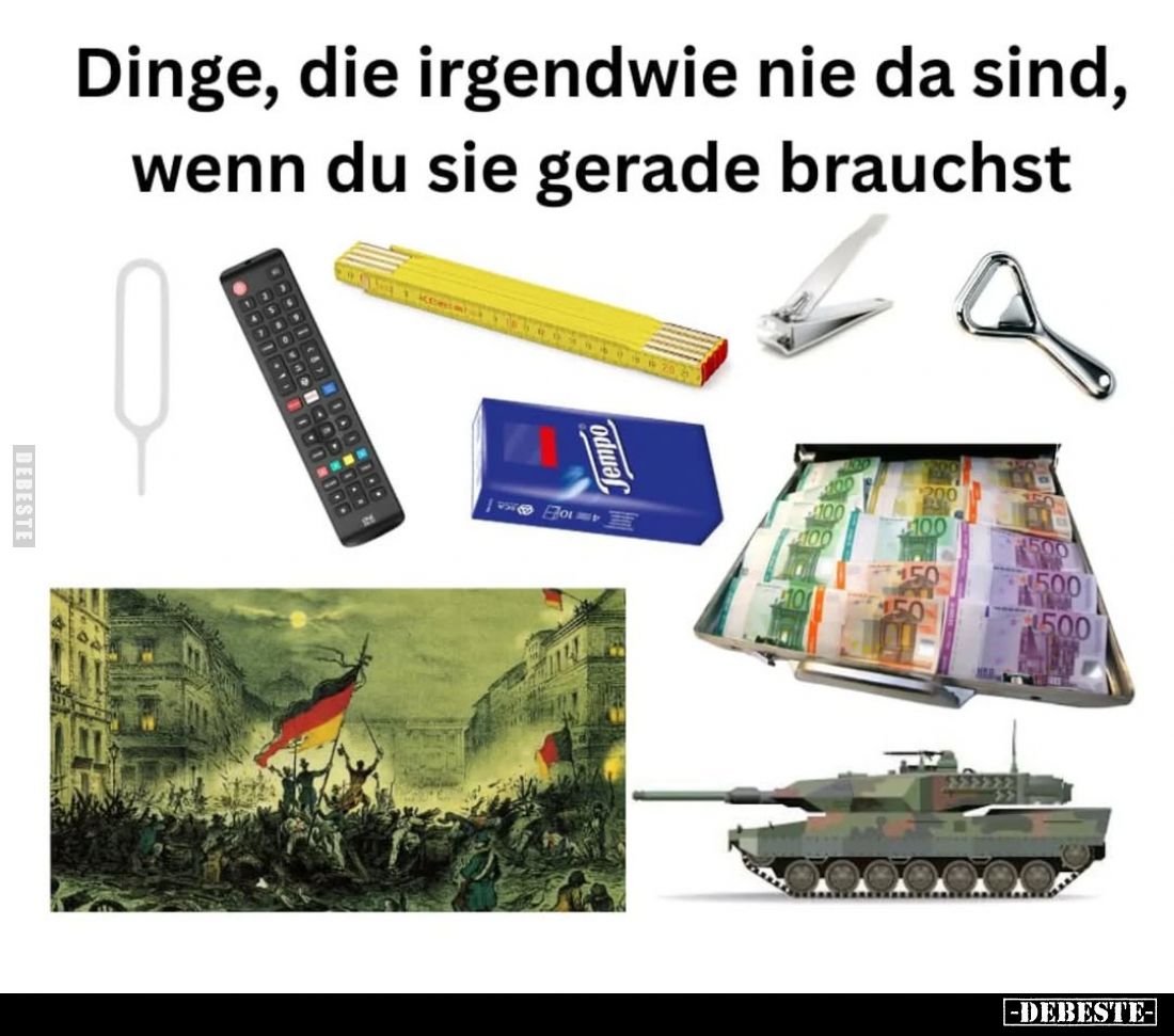 Dinge, die irgendwie nie da sind, wenn du sie gerade brauchst