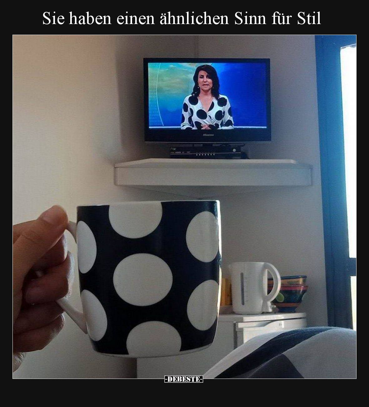 Sie haben einen ähnlichen Sinn für Stil