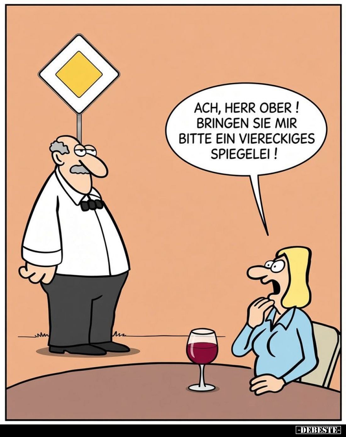 Ach, Herr Ober! Bringen sie mir bitte ein viereckiges Spiegelei!