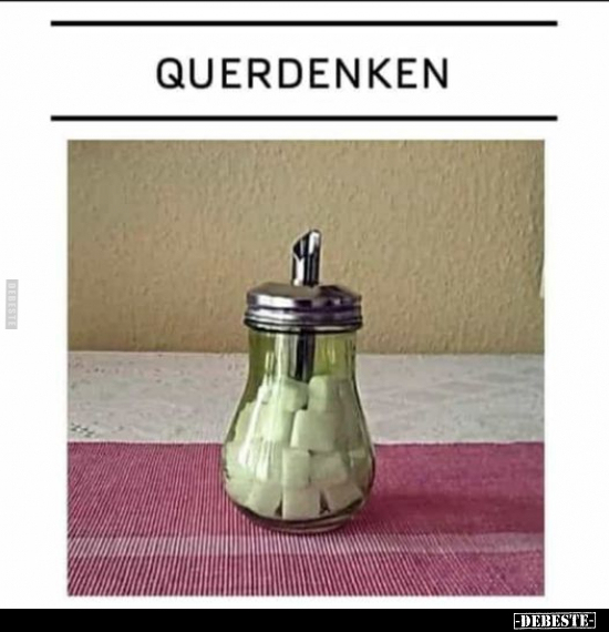 Querdenken.. | Lustige Bilder, Sprüche, Witze, echt lustig