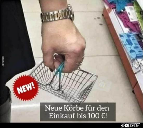 Neue Körbe für den Einkauf bis 100 €!.. - Lustige Bilder | DEBESTE.de