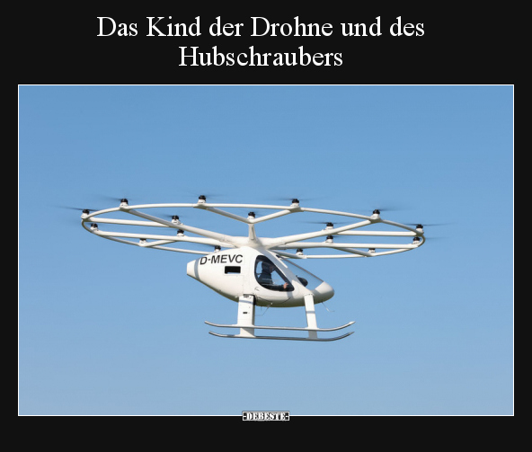 Das Kind der Drohne und des Hubschraubers.. - Lustige Bilder | DEBESTE.de