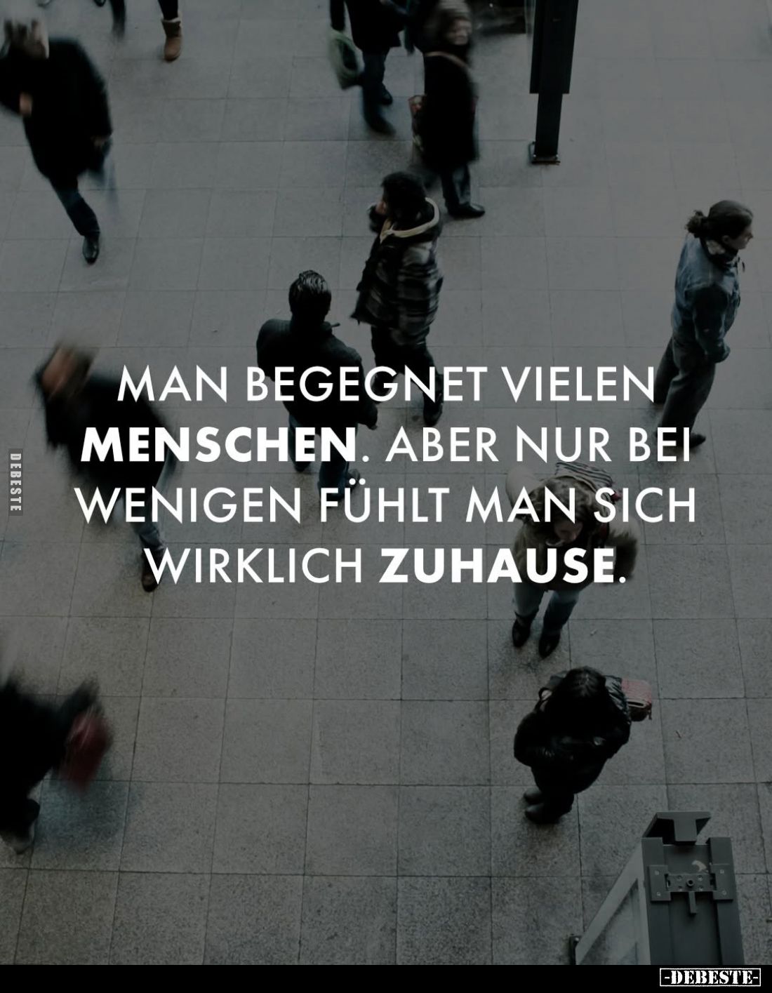 Man begegnet vielen Menschen. Aber nur bei wenigen fühlt man sich wirklich zuhause.