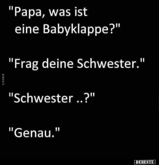 "Papa, was ist eine Babyklappe?".. - Lustige Bilder | DEBESTE.de