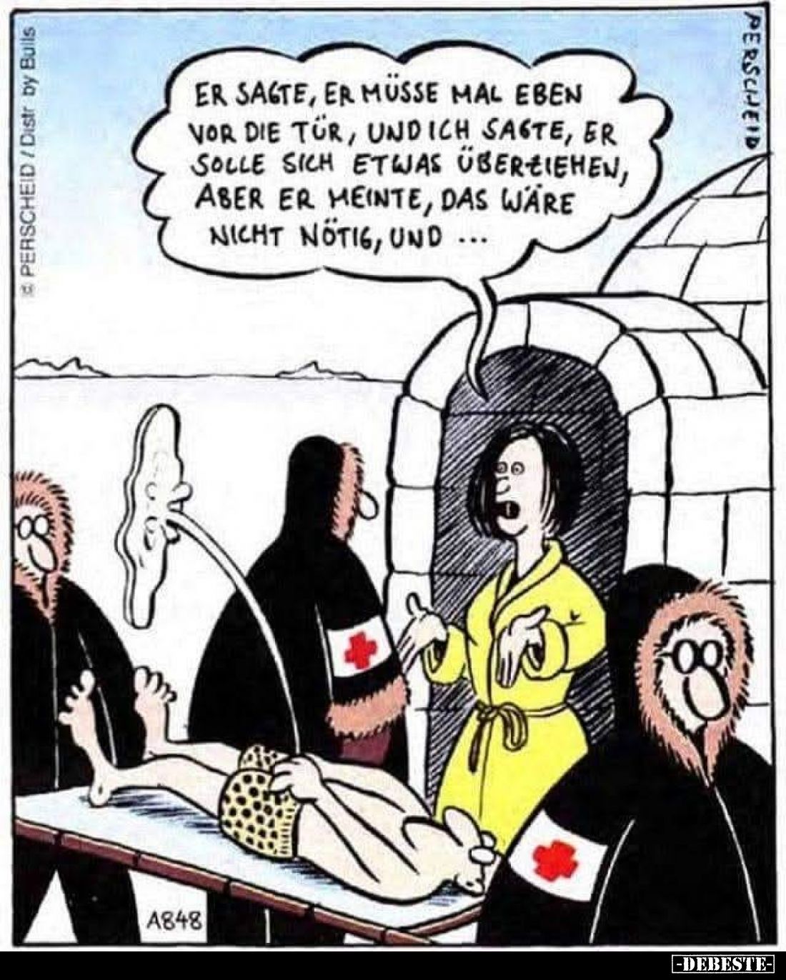 Er sagte, er müsse mal eben vor die Tür, und ich sagte, er solle sich etwas überziehen, aber er meinte, das wäre nicht nötig,...