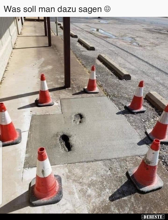 Was soll man dazu sagen ☺..