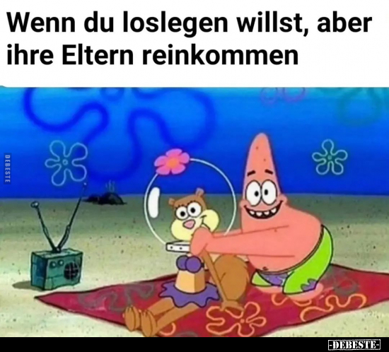 Wenn du loslegen willst, aber ihre Eltern reinkommen.. - Lustige Bilder | DEBESTE.de