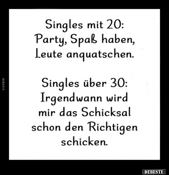 Singles mit 20: Party, Spaß haben.. - Lustige Bilder | DEBESTE.de