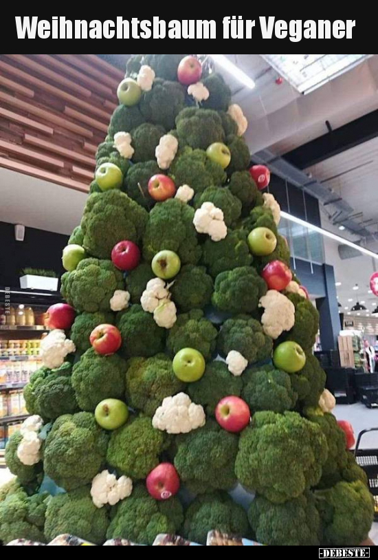 Weihnachtsbaum für Veganer.. - Lustige Bilder | DEBESTE.de