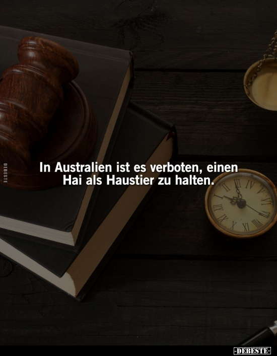 In Australien ist es verboten.. - Lustige Bilder | DEBESTE.de